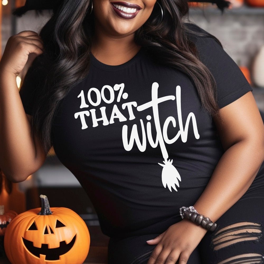 100% That Witch Premium Halloween T-Shirt