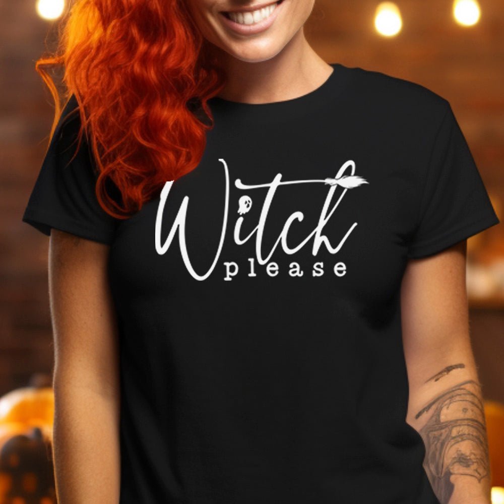 Witch Please Premium Halloween T-Shirt